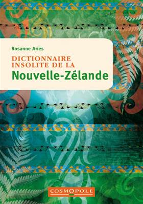 Dictionnaire insolite de la Nouvelle zelande