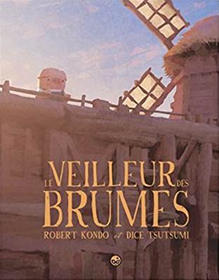 Le veilleur des brumes, tome 1