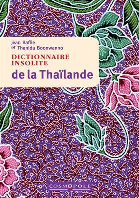 Dictionnaire insolite de la Thailande