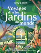 Voyages dans les jardins du monde, Lonely Planet
