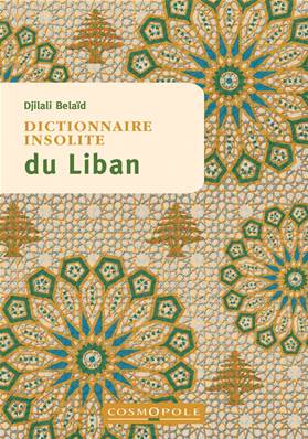 Dictionnaire insolite du Liban