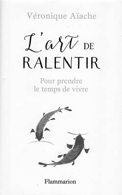 L'art de ralentir