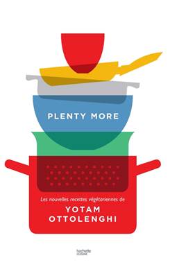 Plenty more: Les nouvelles recettes végétariennes de Yotam Ottolenghi