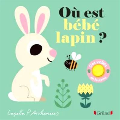 Où est bébé lapin ? – Livre à rabats en feutrine et miroir – À partir de 6 mois