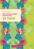 Dictionnaire insolite de Tahiti