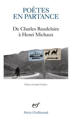 Poètes en partance ; de Charles Baudelaire à Henri Michaux