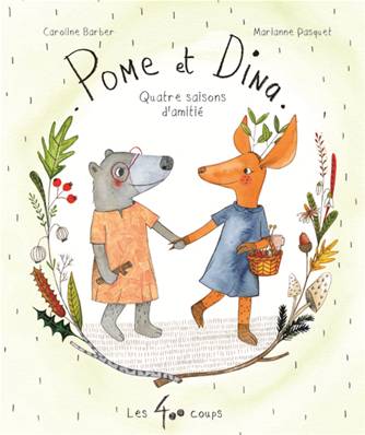 Pome et Dina - Quatre saisons d'amitié