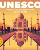 UNESCO : Voyage à travers les trésors de l'Humanité