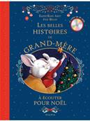 Les belles histoires de Grand-m�re � �couter pour No�l - livre CD �ditions Mame
