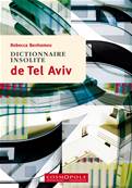 Dictionnaire insolite de Tel aviv
