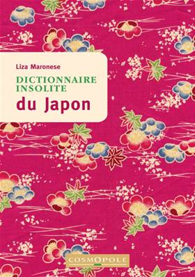 Dictionnaire insolite du Japon