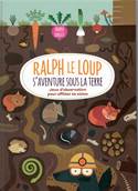 Ralph le Loup s'aventure sous terre