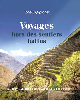 Voyages hors des sentiers battus Lonely Planet