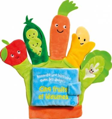 Cinq fruits et légumes - Raconte une histoire avec les doigts