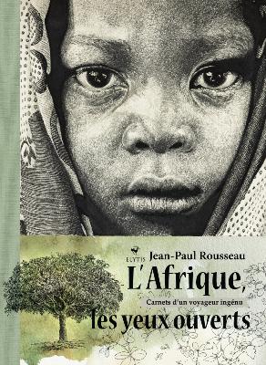 L'Afrique, les yeux ouverts