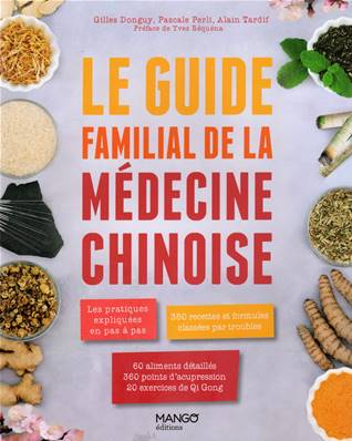 Le guide familial de la médecine chinois