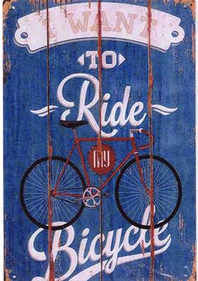 Plaque métal 20x30 vintage To ride my bicycle