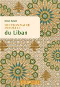 Dictionnaire insolite du Liban